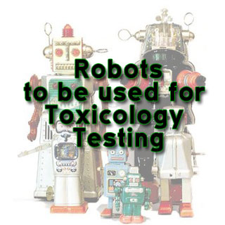 Robot Toxicology Testing